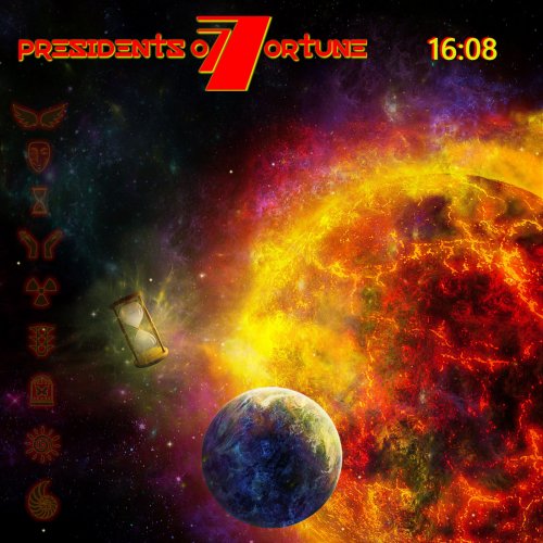 Presidents Of Fortune - 16:08 (2019)