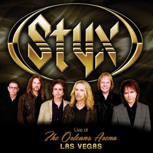 Styx - Live at The Orleans Arena Las Vegas (2016)
