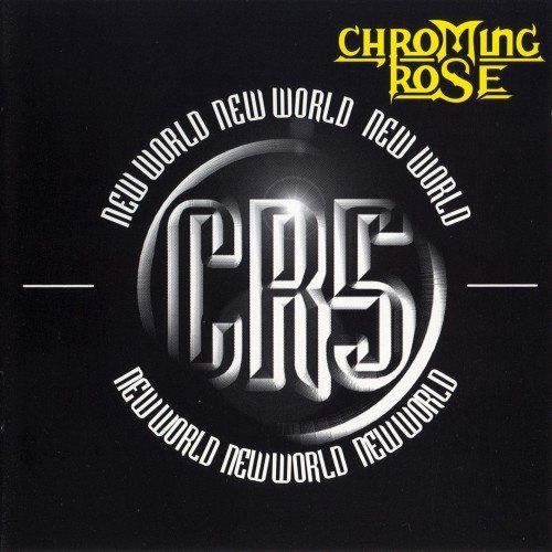 Chroming Rose - Discography (1990-1999)
