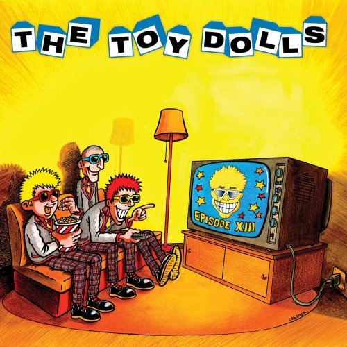 The Toy Dolls - Episode XIII (2019)