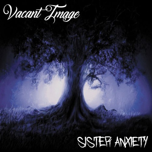 Vacant Image - Sister Anxiety (2019)