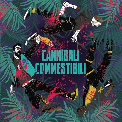 Cannibali Commestibili - Cannibali Commestibili (2019)