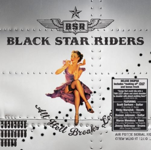 Black Star Riders - Аll Неll Вrеаks Lооsе [Limitеd Еditiоn] (2013)