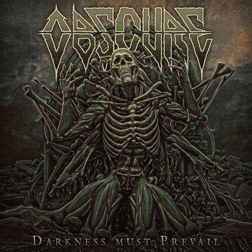Obscure - Darkness Must Prevail (2019)