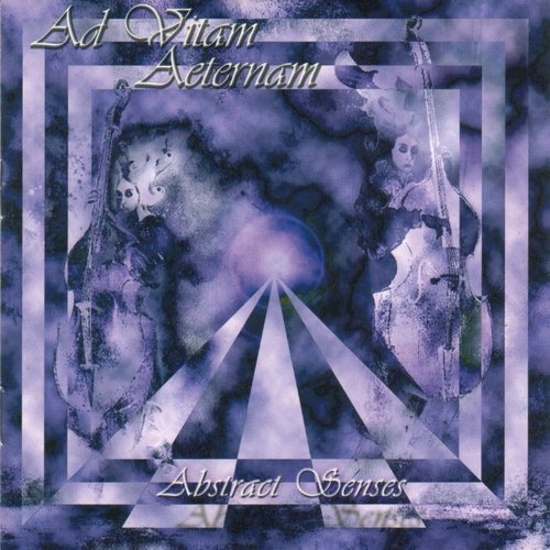 Ad Vitam Aeternam - Abstract Senses (2004)