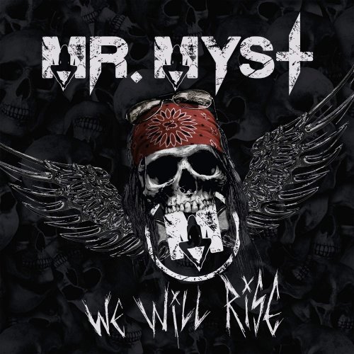 Mr. Myst - We Will Rise (2019)
