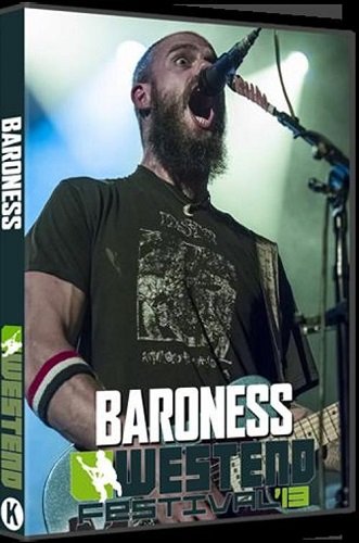 Baroness - Westend Indoor Festival (2013)