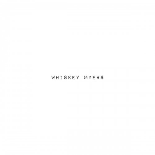 Whiskey Myers - Whiskey Myers (2019)