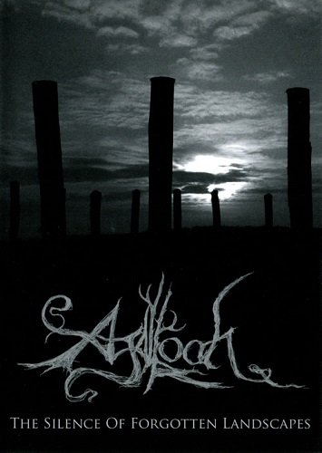 Agalloch - The Silence of Forgotten Landscapes (2009)