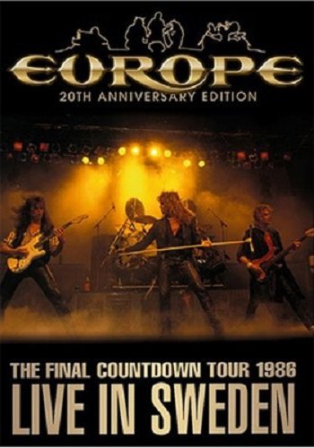 Europe - The Final Countdown Tour Live In Sweden 1986 (2006)