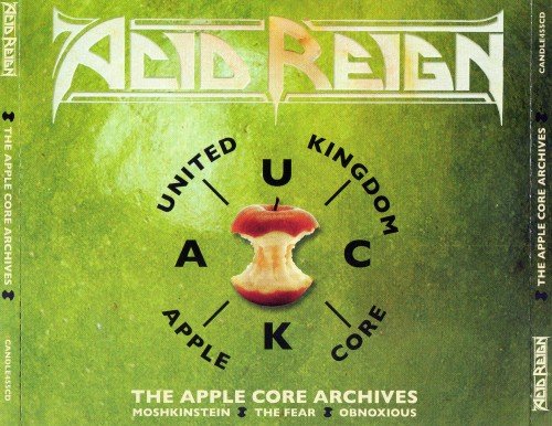 Acid Reign - The Apple Core Archives (2014)
