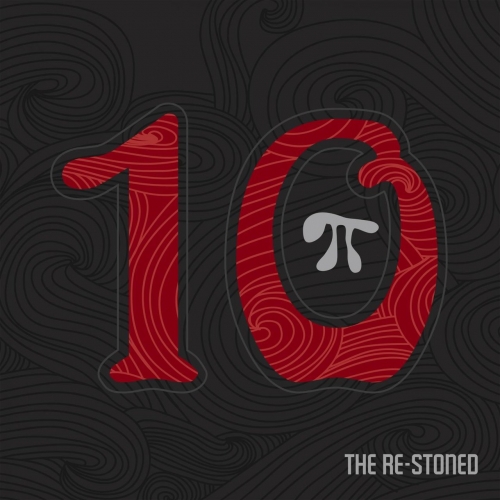 The Re-Stoned - 10&#960; (2019)