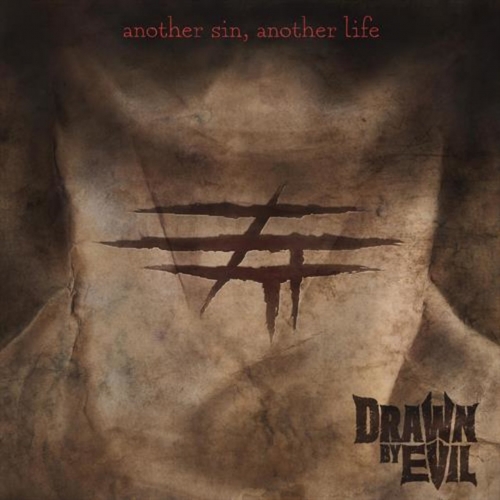 Drawn by Evil - Another Sin, Another Life (2019)