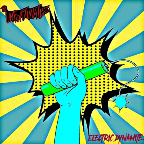 The Unfortunatez - Electric Dynamite (2019)