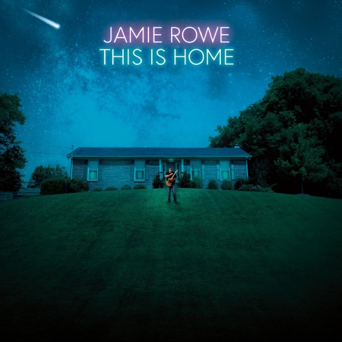 Jamie Rowe - This Is Home (2019)
