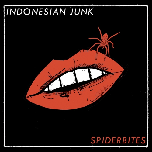 Indonesian Junk - Spiderbites (2019)