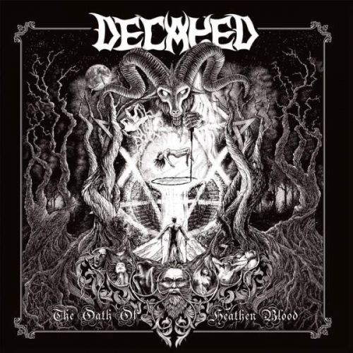 Decayed - The Oath of Heathen Blood (2019)