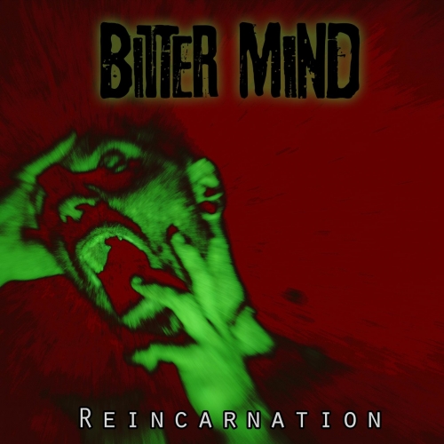 Bitter Mind - Reincarnation (EP) (2019)
