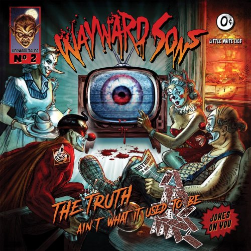 Wayward Sons - The Truth Ain't What It Used To Be (Japanese Edition) (2019)