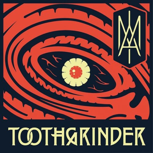 Toothgrinder - I Am (2019)