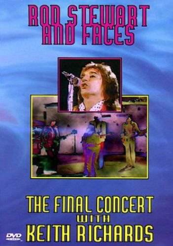 Rod Stewart & Faces - Live in London: The Final Concert (1974)