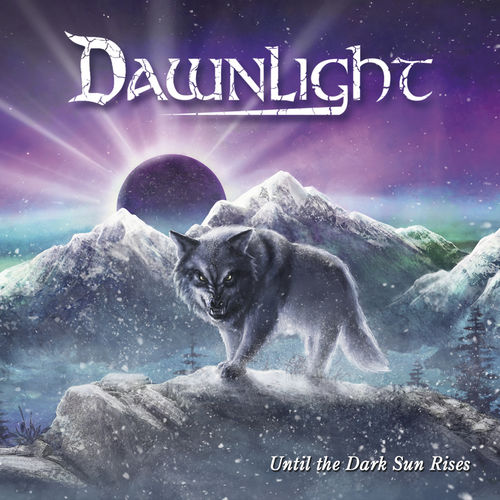 Dawnlight - Until the Dark Sun Rises (2019)
