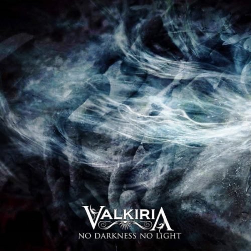 Valkiria - No Darkness No Light (2019)