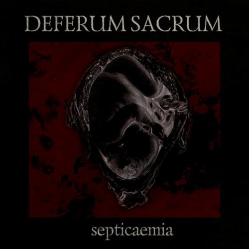 Deferum Sacrum - Septicaemia (2011)