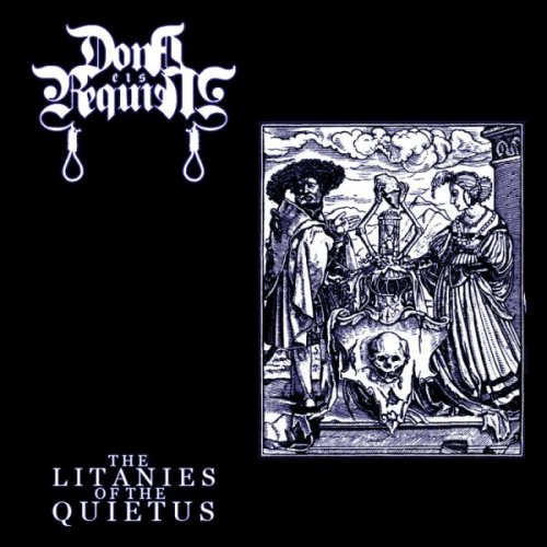 Dona Eis Requiem - The Litanies Of The Quietus (2011)