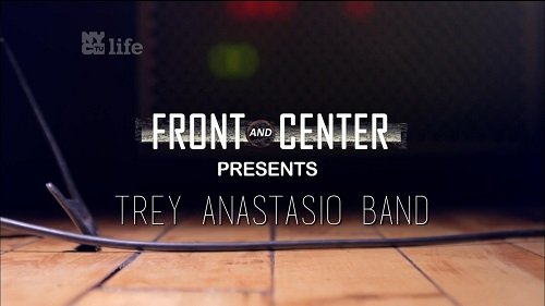 Trey Anastasio - Front And Center (2014)