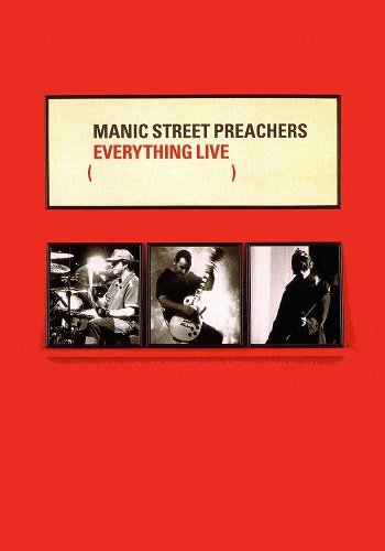 Manic Street Preachers - Everything Live (1997)