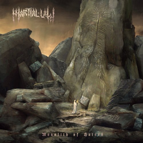 Martial Law - Monolith of Hatred (2019)