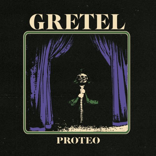 Gretel - Proteo (2019)