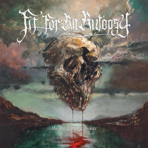 Fit For An Autopsy - The Sea Of Tragic Beasts (2019)