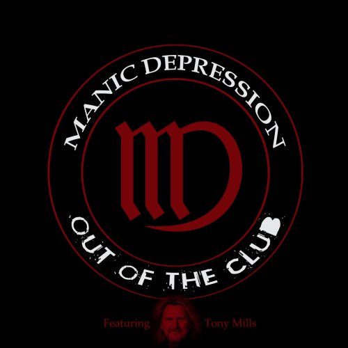 Manic Depression - Out Of The Club (2019)