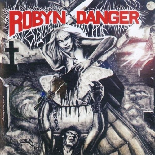 Robyn Danger - Anthology (2009)