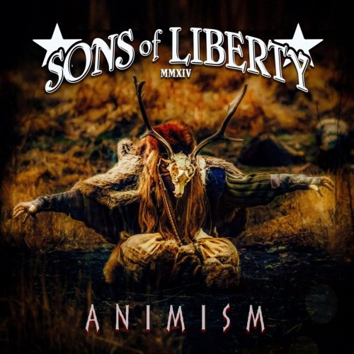 Sons Of Liberty - Animism (2019)