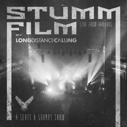 Long Distance Calling - STUMMFILM - Live from Hamburg (2019)