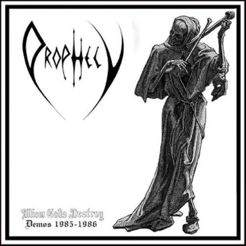 Prophecy - Whom Gods Destroy - Demos 1985-1986 (2015)