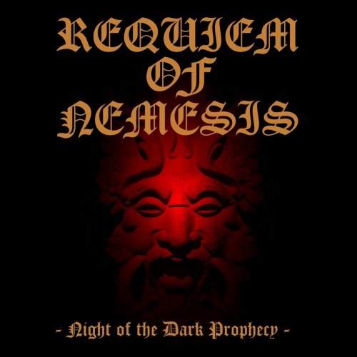 Requiem Of Nemesis - Night Of The Dark Prophecy (2019)