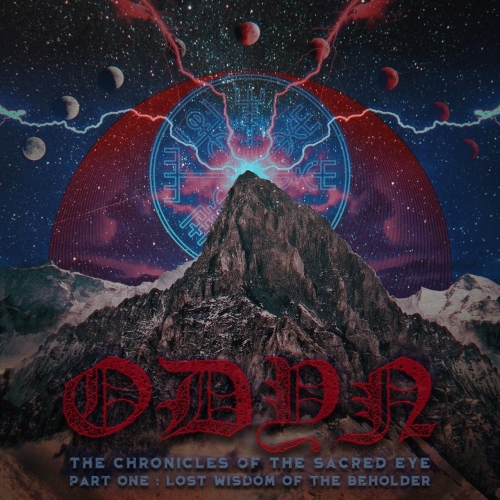 Odyn - The Chronicles of the Sacred Eye, Pt. One: Lost Wisdom of the Beholder (2019)