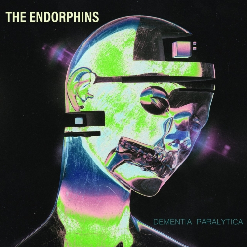 The Endorphins - Dementia Paralytica (2019)