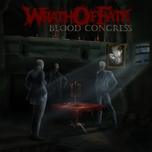 Wrath of Fate - Blood Congress (2019)