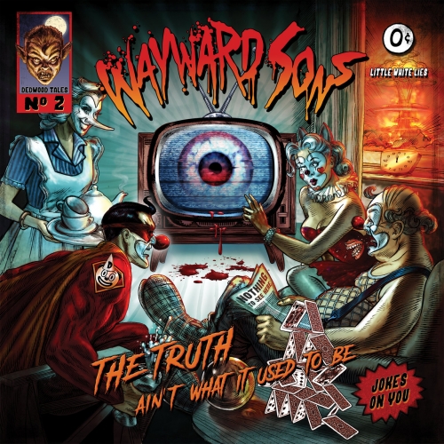 Wayward Sons - The Truth Ain't What It Used to Be (2019)