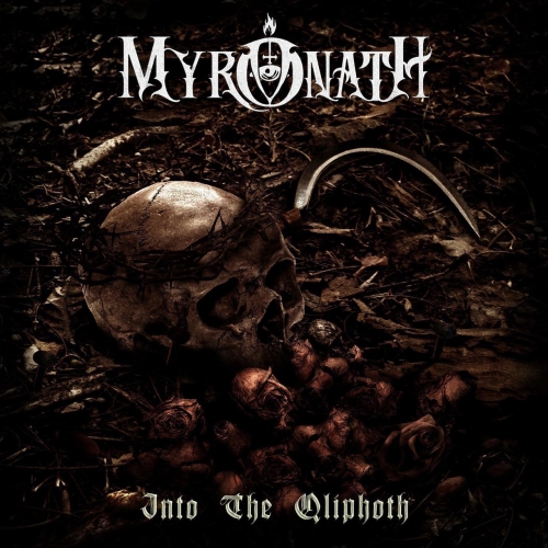 Myronath - Into The Qliphoth (2019)
