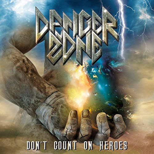 Danger Zone - Don't Count on Heroes (2019)