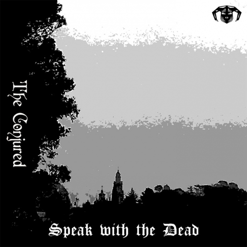 The Conjured - Speak with the Dead (2019)