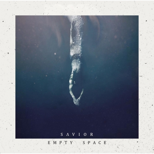 Savior - Empty Space (EP) (2019)