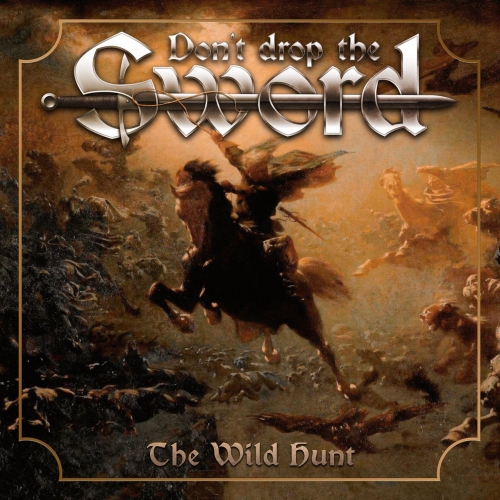 Don't Drop the Sword - The Wild Hunt (EP) (2019)