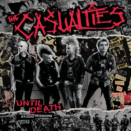 The Casualties - Until Death: Studio Sessions (2019)